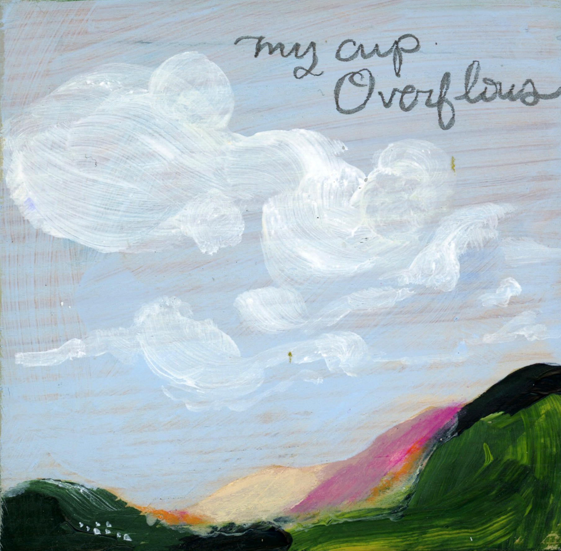 NO.03 | My Cup Overflows