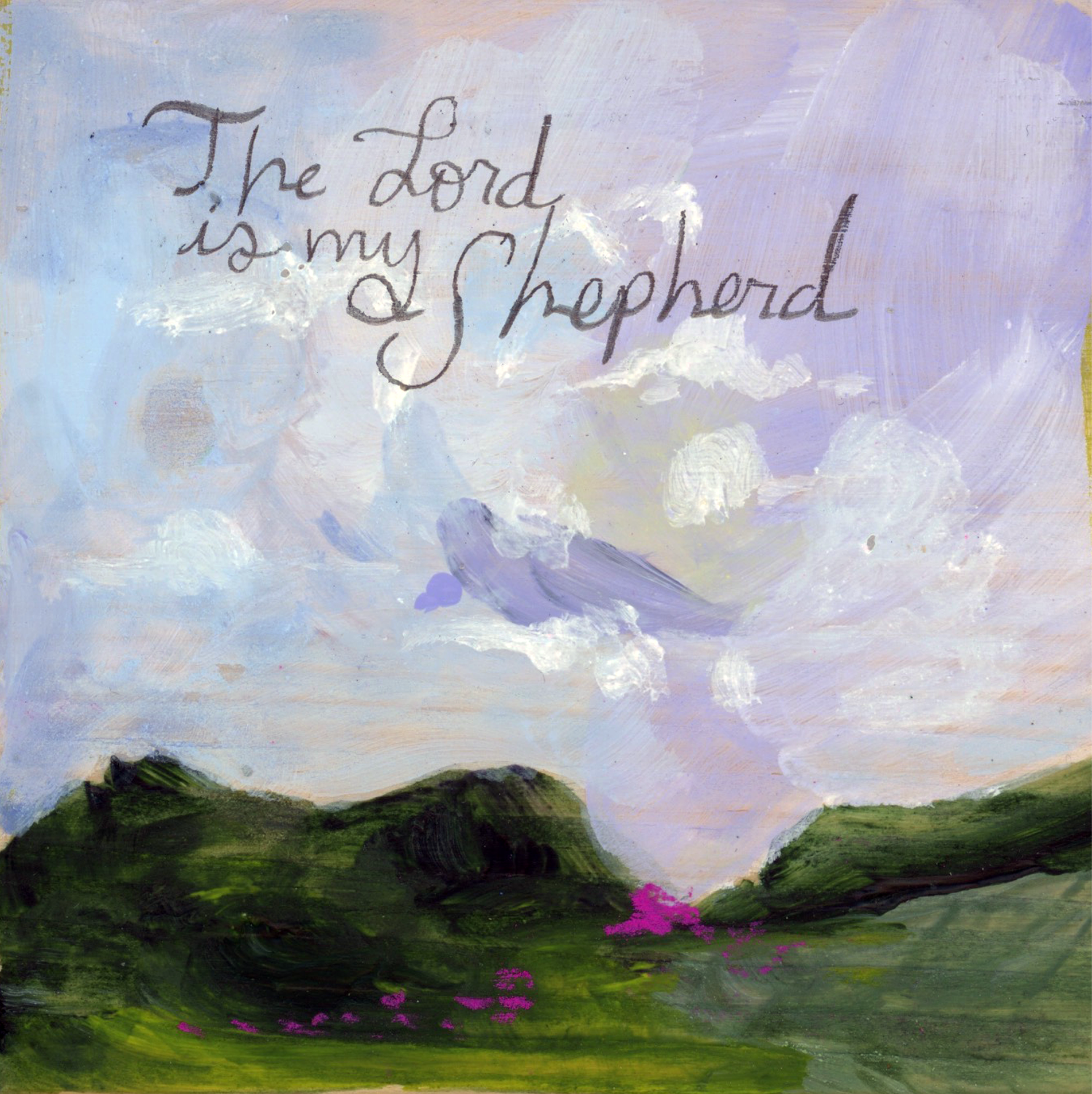 NO. 10 | The Lord is My Shepherd