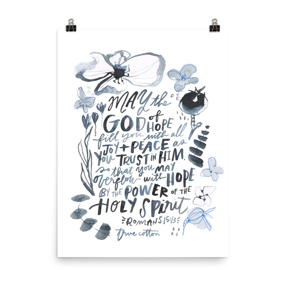May the God of Hope fill you with all joy Romans 15:13 Scripture Watercolor Fine Art Print