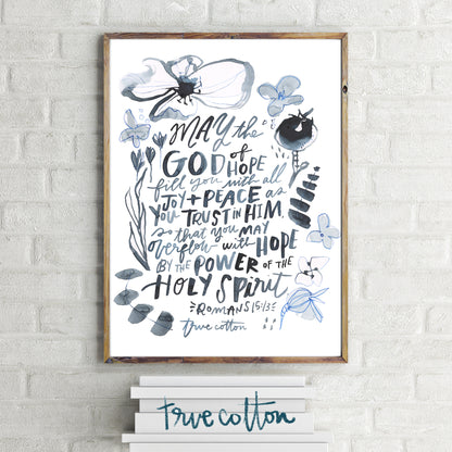 May the God of Hope fill you with all joy Romans 15:13 Scripture Watercolor Fine Art Print