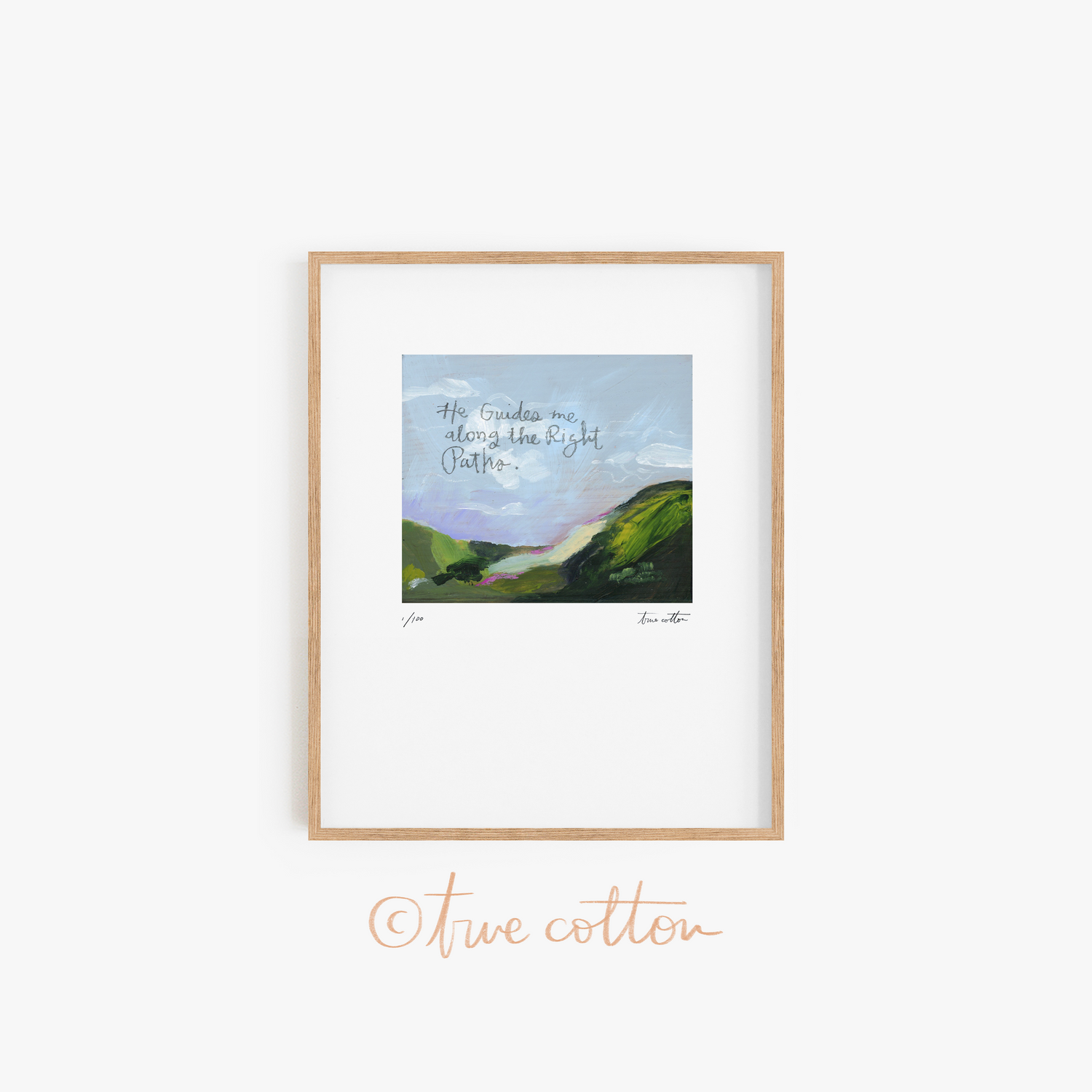 No. 09 | He guides me along the Right Paths