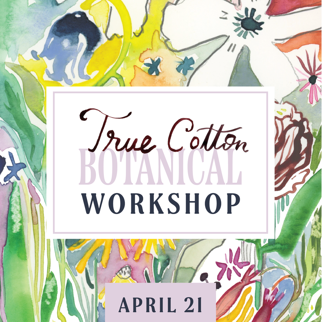 Botanical Watercolor Workshop | April 21