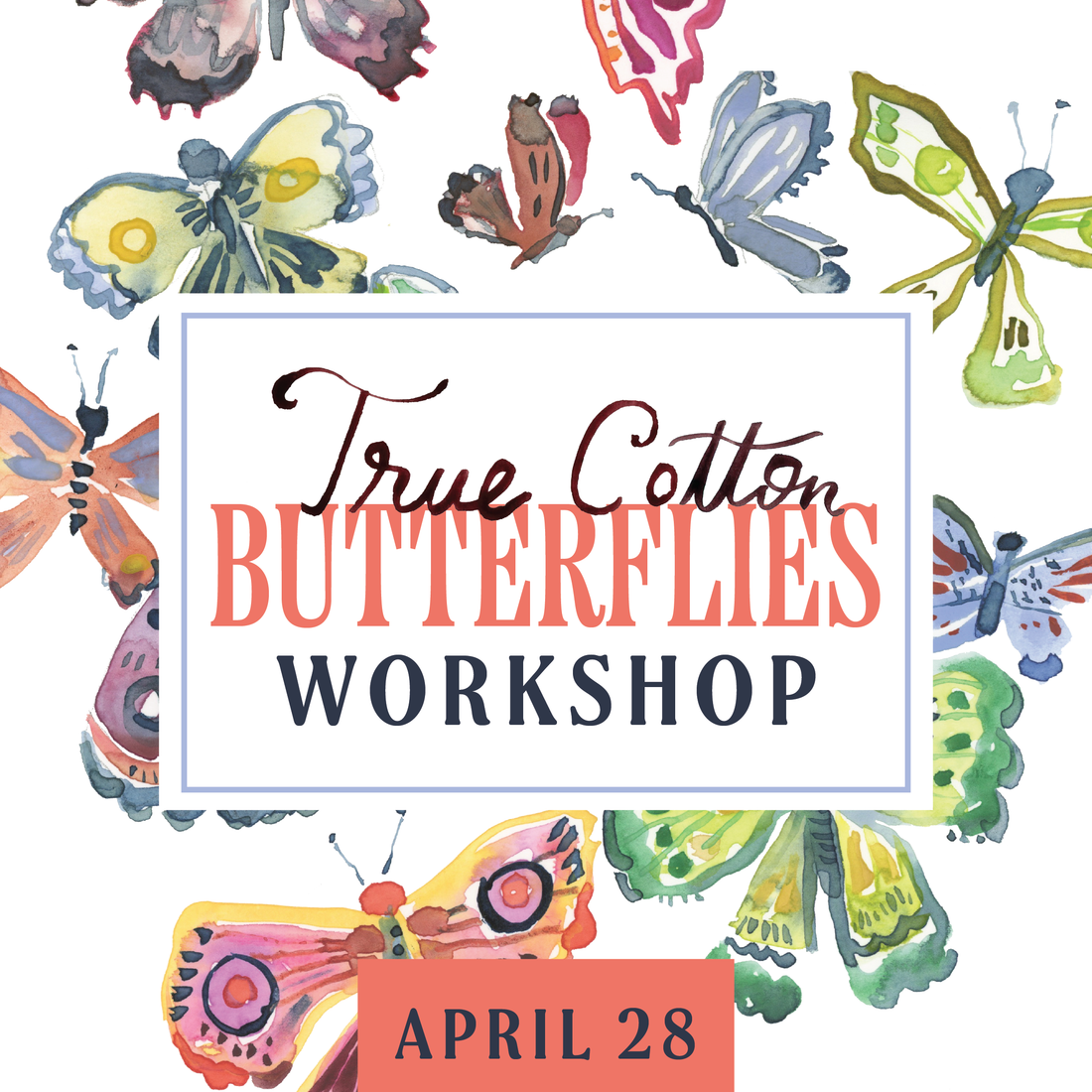Butterflies Watercolor Workshop | April 28