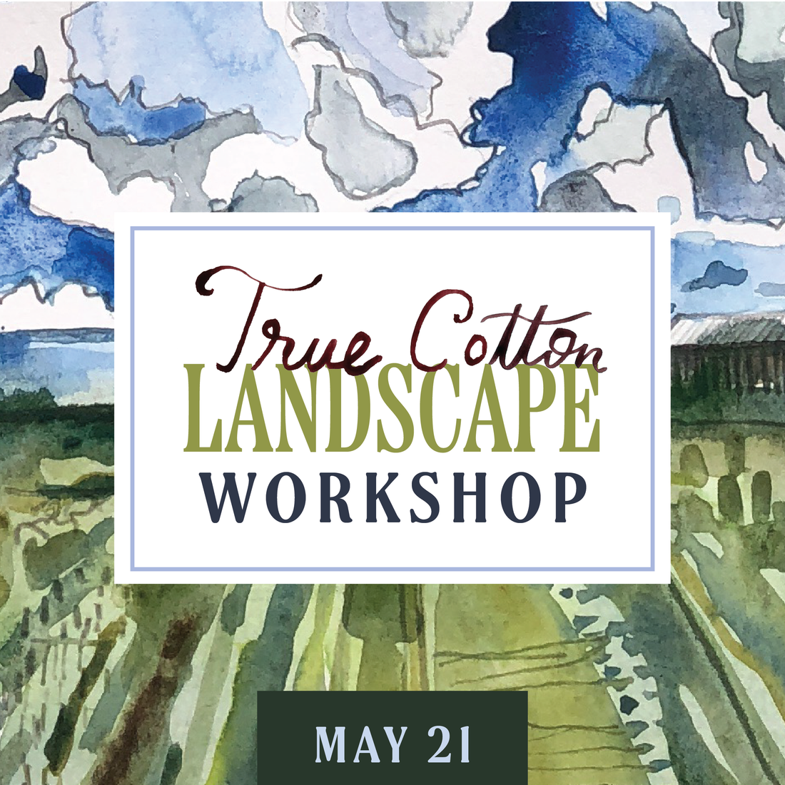 Landscape Watercolor Workshop | May 21