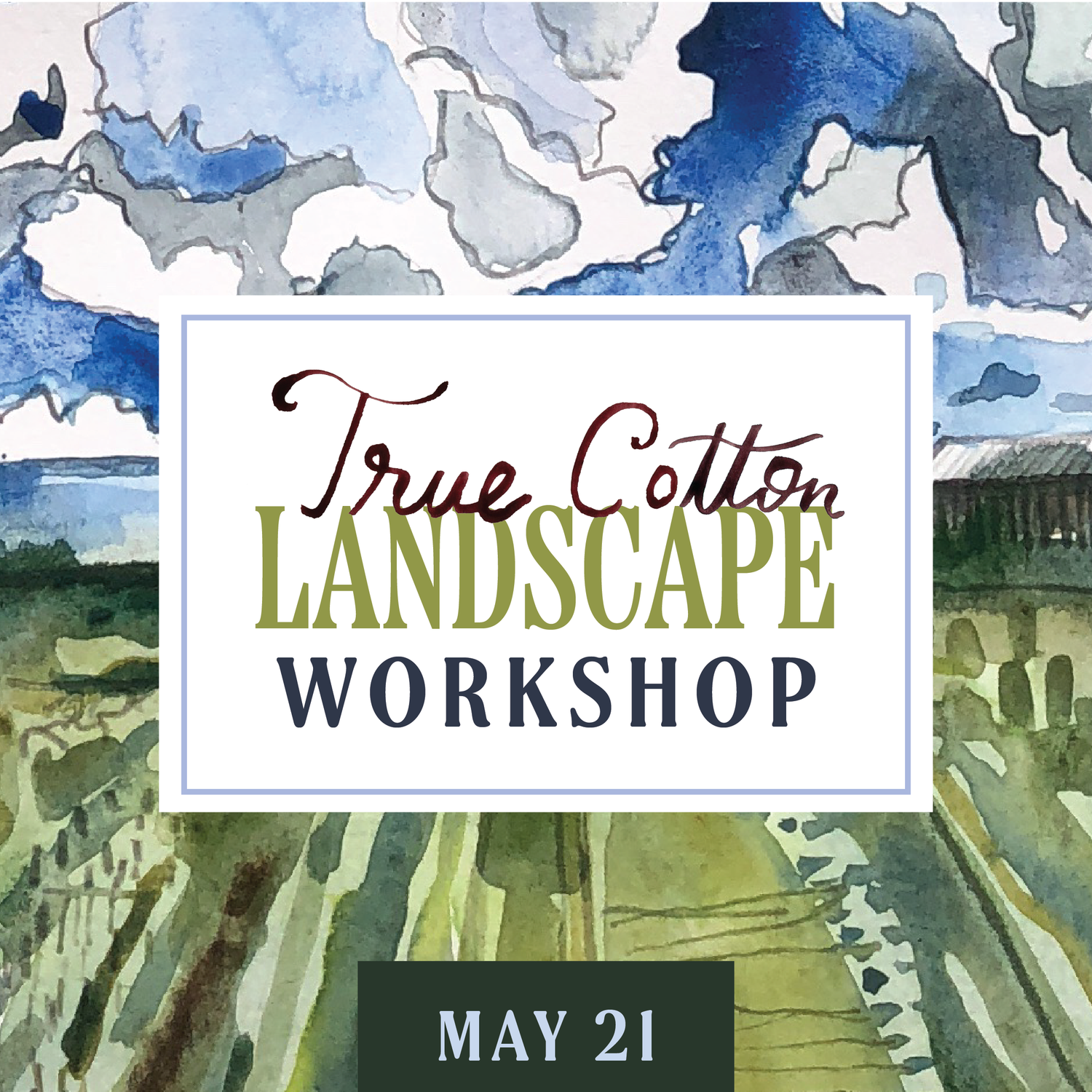 Landscape Watercolor Workshop | May 21