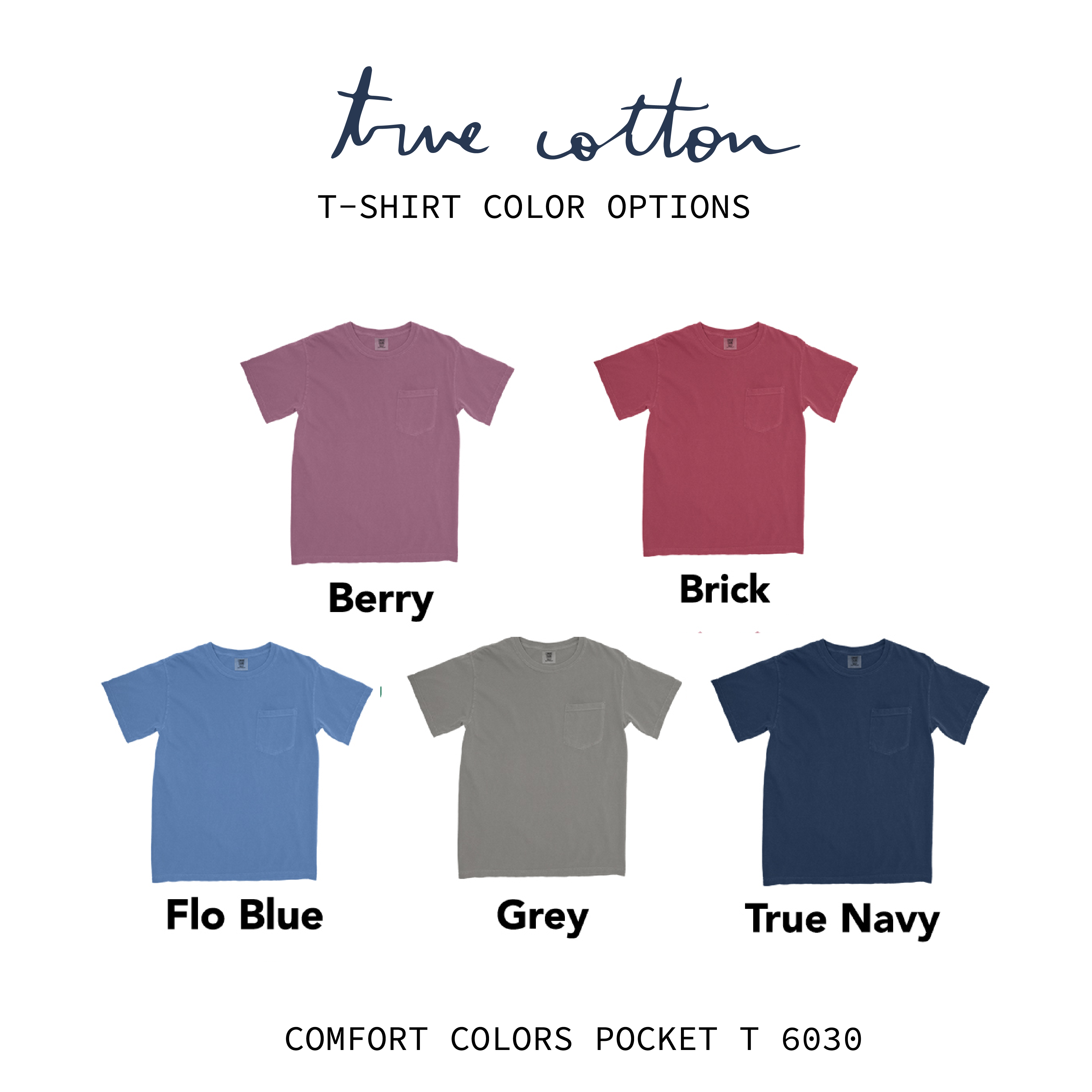 Comfort Colors® Garment Dyed Berry, Brick, Flo Blue, True Navy, Grey, Christian Shirt, Pocket T, Wildflower Shirt , CC 6030, True Cotton