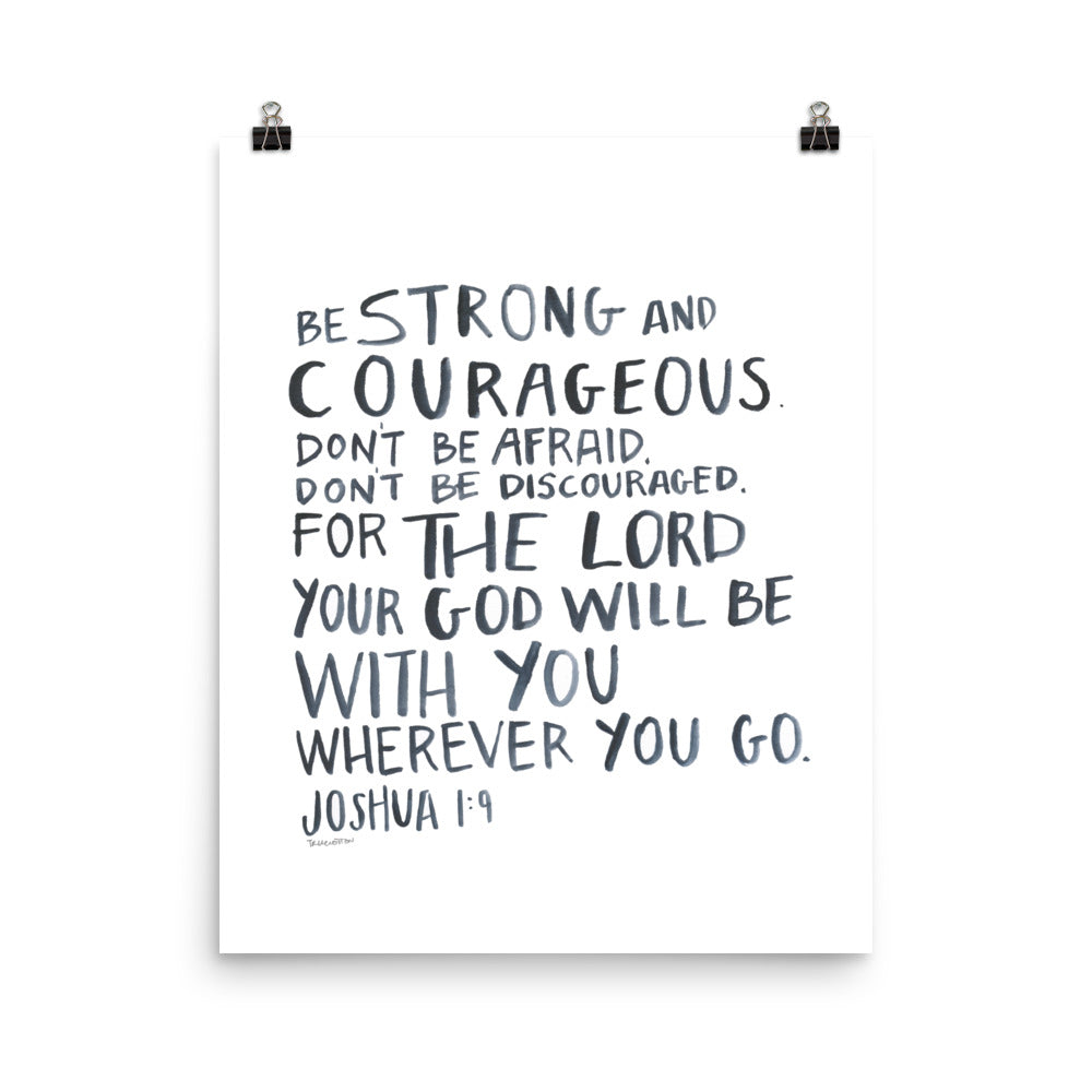 Be Strong and Courageous Joshua 1:9 Watercolor Ink Artwork PRINT