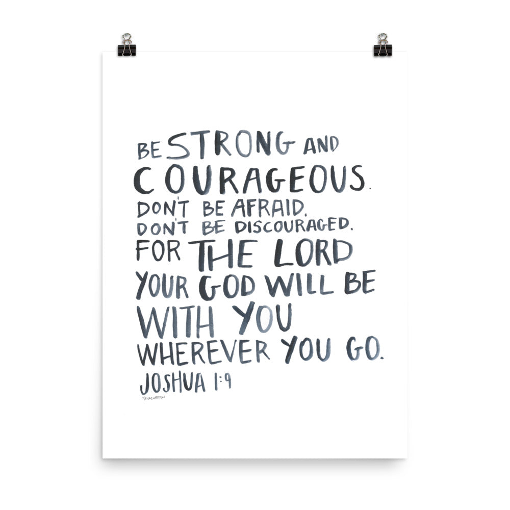 Be Strong and Courageous Joshua 1:9 Watercolor Ink Artwork PRINT