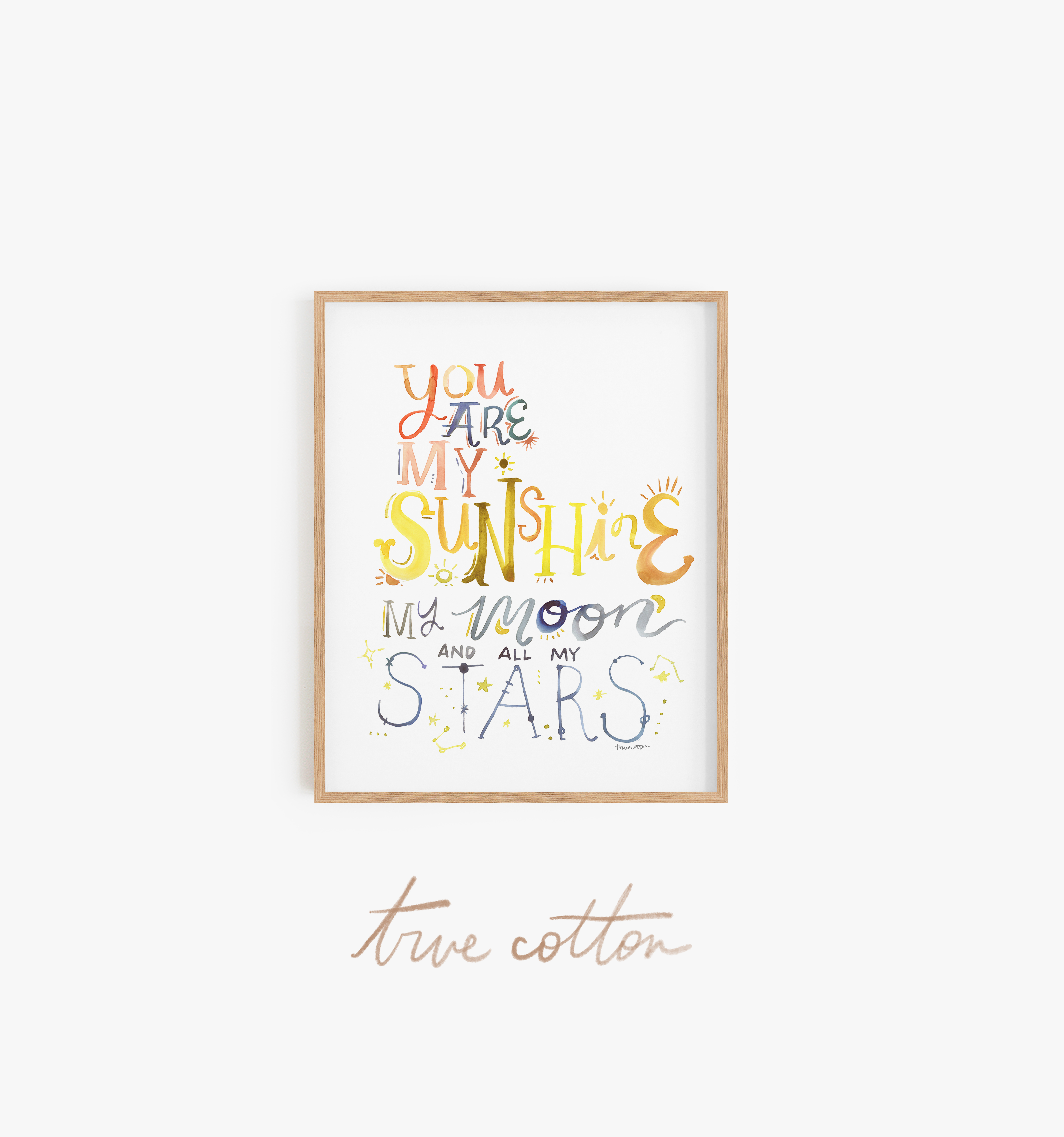 You are My sunshine Fine Art Print