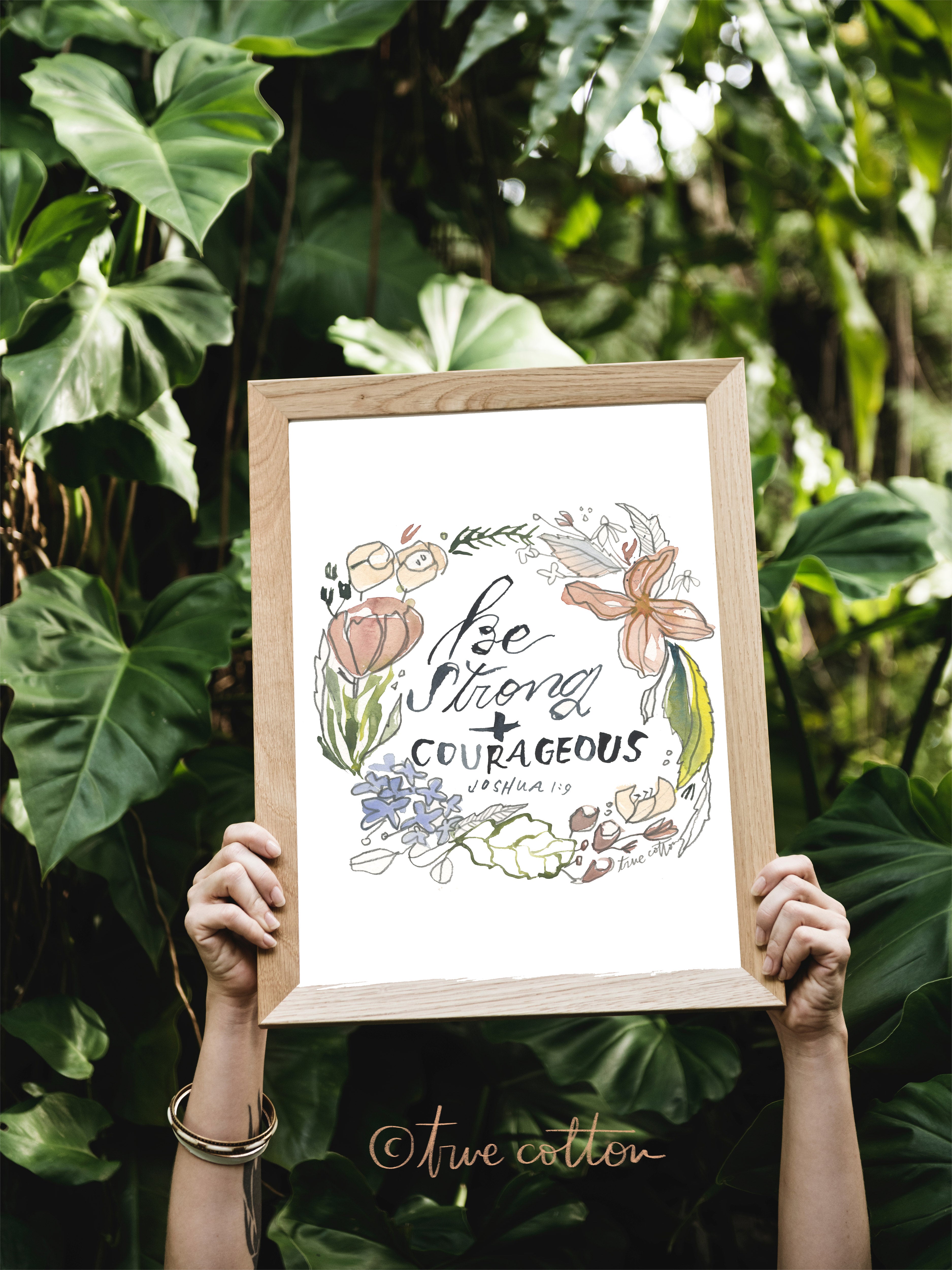Be Strong and Courageous Floral Joshua 1:9, Floral Botanical Watercolor Nursery Decor PRINT